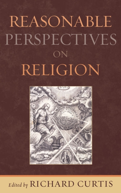 Book cover of: Reasonable Perspectives on Religion. By: Richard Curtis