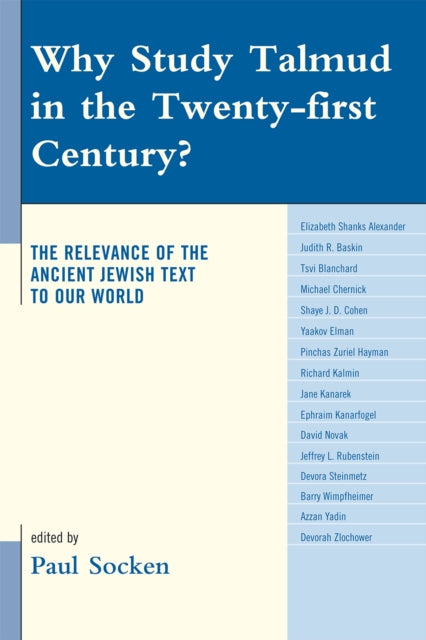 Why Study Talmud in the Twenty-First Century?