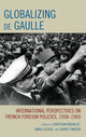Book cover of: Globalizing de Gaulle