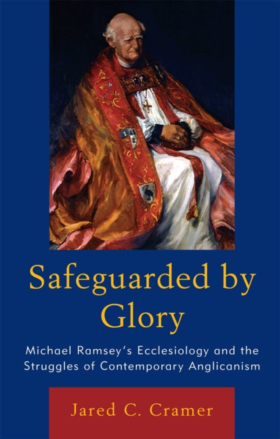 Book cover of: Safeguarded by Glory. By: Jared C. Cramer