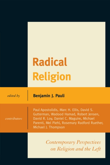 Book cover of: Radical Religion. By: Benjamin J. Pauli