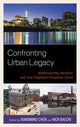 Book cover of: Confronting Urban Legacy. By: Simmons Bauer Walsh