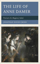 Book cover of: Life of Anne Damer. By: Jonathan David Gross
