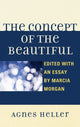 Book cover of: Concept of the Beautiful. By: Agnes Heller