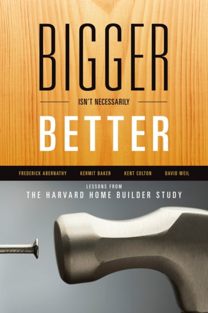 Book cover of: Bigger Isn't Necessarily Better. By: Frederick H. Abernathy