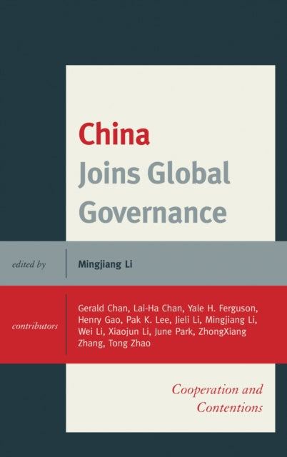 Book cover of: China Joins Global Governance. By: Mingjiang Li