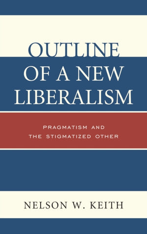 Outline of a New Liberalism