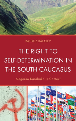 The Right to Self-Determination in the South Caucasus