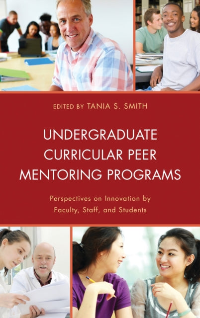 Book cover of: Undergraduate Curricular Peer Mentoring Programs