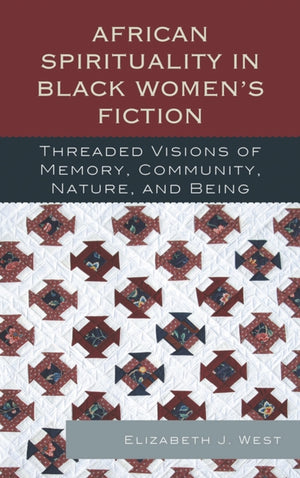 African Spirituality in Black Women’s Fiction