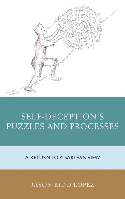 Book cover of: Self-Deception's Puzzles and Processes. By: Jason Kido Lopez