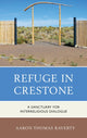 Book cover of: Refuge in Crestone. By: Aaron Thomas Raverty