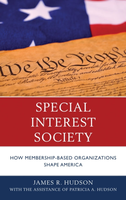 Book cover of: Special Interest Society. By: James R. Hudson