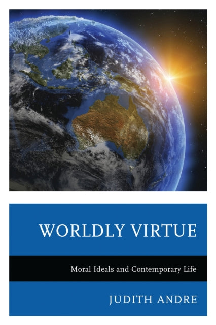 Book cover of: Worldly Virtue. By: Judith Andre