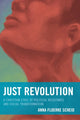 Book cover of: Just Revolution. By: Anna Floerke Scheid