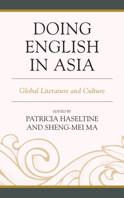 Book cover of: Doing English in Asia. By: Sheng-mei Ma