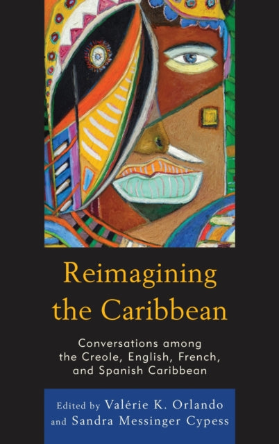 Book cover of: Reimagining the Caribbean. By: Valérie Orlando
