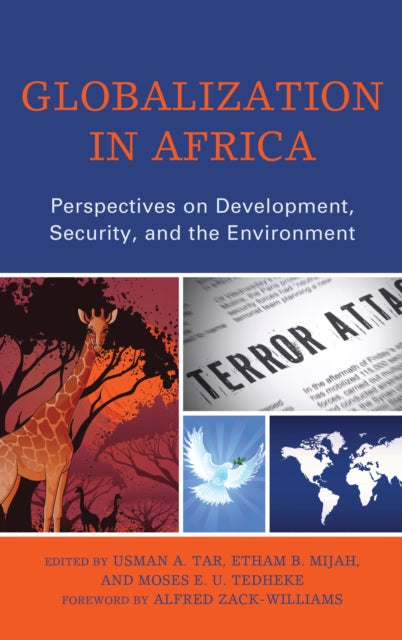 Book cover of: Globalization in Africa. By: Usman A. Tar