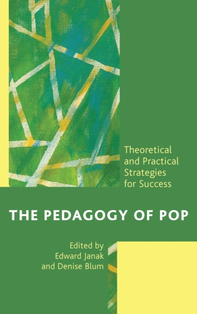 Book cover of: Pedagogy of Pop. By: Edward Janak