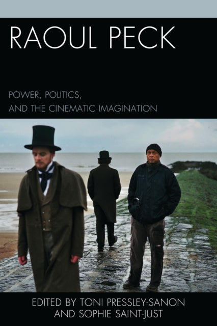 Book cover of: Raoul Peck. By: Walsh Bene Sepinwall