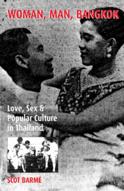 Book cover of: Woman, Man, Bangkok. By: Scot Barm