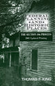 Book cover of: Federal Planning and Historic Places. By: Thomas F. King