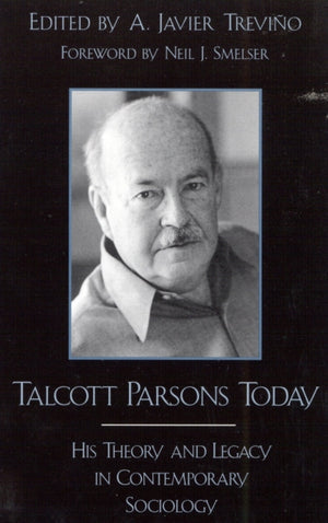 Talcott Parsons Today