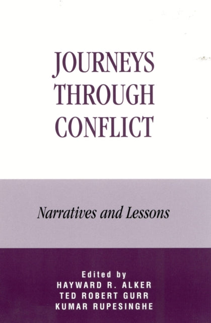 Book cover of: Journeys Through Conflict. By: Hayward R. Alker