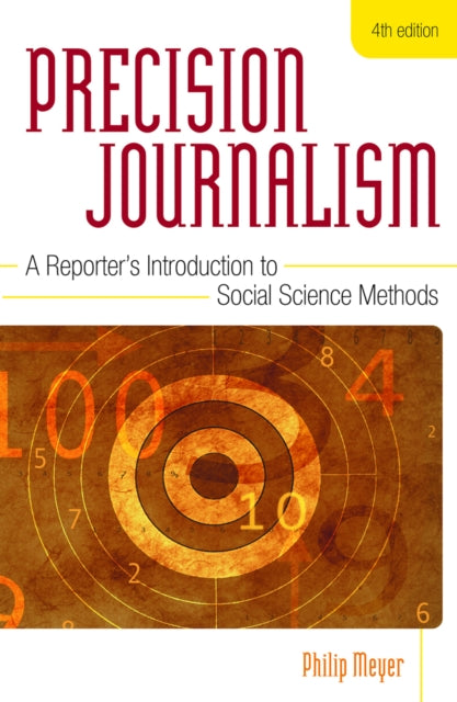 Book cover of: Precision Journalism