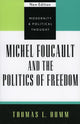 Book cover of: Michel Foucault and the Politics of Freedom. By: Thomas L. Dumm