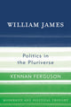 Book cover of: William James. By: Kennan Ferguson