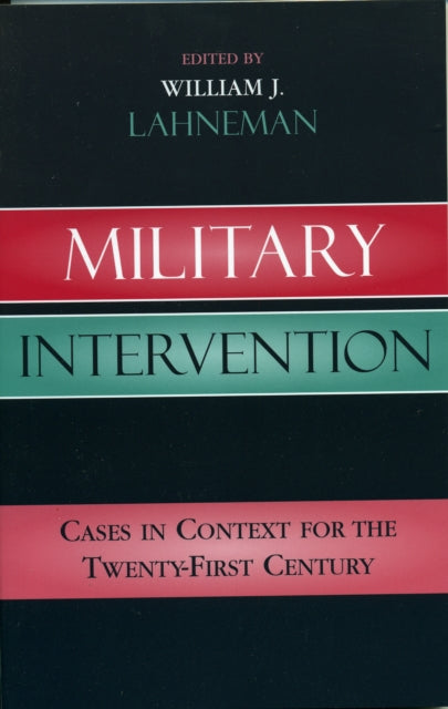 Book cover of: Military Intervention. By: William J. Lahneman