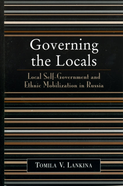 Book cover of: Governing the Locals
