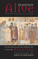 Book cover of: Tradition Alive. By: John H. Erickson