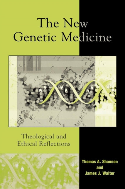 Book cover of: New Genetic Medicine. By: Thomas A. Shannon