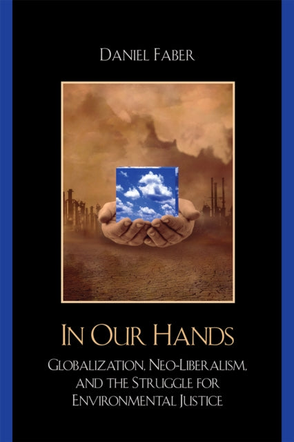 Book cover of: Capitalizing on Environmental Injustice. By: Daniel Faber