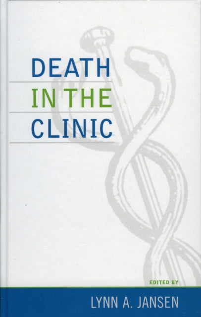 Book cover of: Death in the Clinic