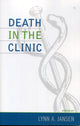 Book cover of: Death in the Clinic
