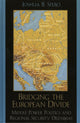 Book cover of: Bridging the European Divide