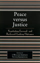 Book cover of: Peace versus Justice. By: Victor Kremenyuk
