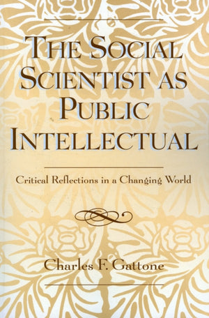 The Social Scientist as Public Intellectual