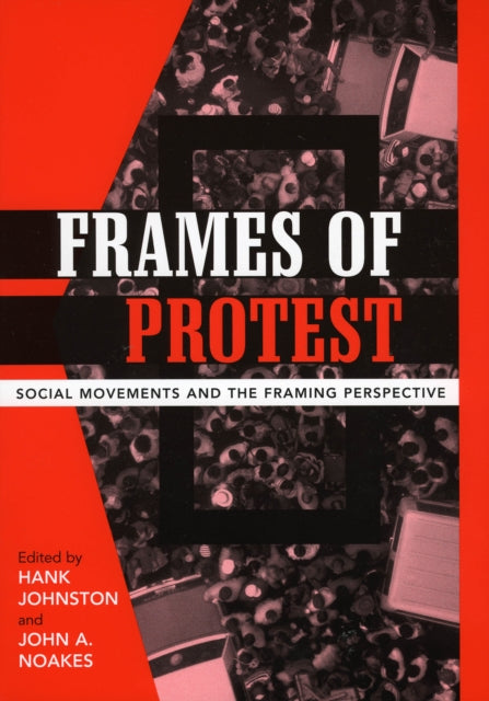 Book cover of: Frames of Protest. By: Hank Johnston