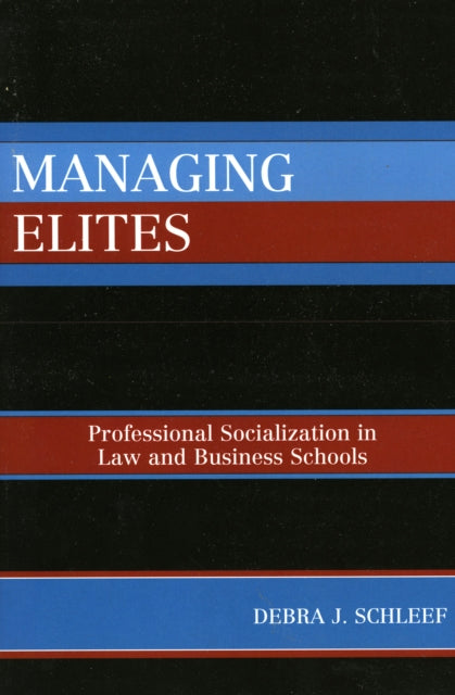 Book cover of: Managing Elites. By: Debra J. Schleef