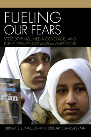 Fueling Our Fears