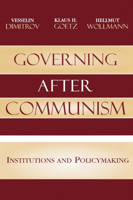 Book cover of: Governing after Communism. By: Vesselin Dimitrov