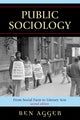 Book cover of: Public Sociology. By: Ben Agger