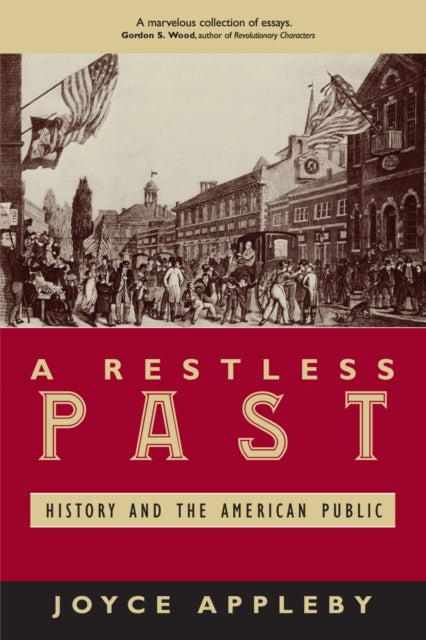 Book cover of: Restless Past. By: Joyce Oldham Appleby, PhD