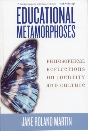 Educational Metamorphoses