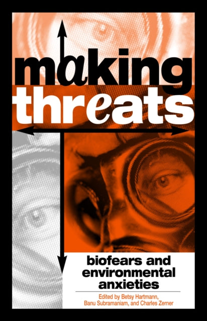 Book cover of: Making Threats. By: Betsy Hartmann