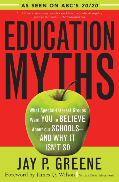Book cover of: Education Myths. By: Jay P. Greene